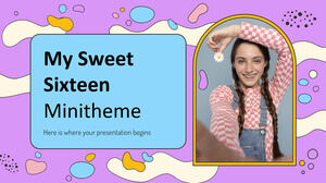 My Sweet Sixteen Minitheme