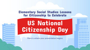 Aulas elementares de estudos sociais para a cidadania para comemorar o Dia Nacional da Cidadania dos EUA