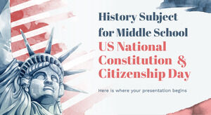 موضوع التاريخ للمدرسة الإعدادية: الدستور الوطني الأمريكي ويوم المواطنة