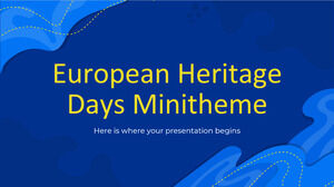 Minitema Zilelor Europene a Patrimoniului