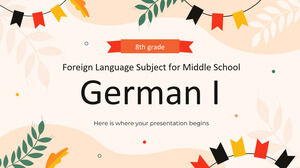 Fremdsprachenfach für die Mittelstufe - 8. Klasse: Deutsch I