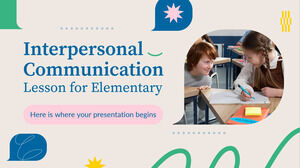 Interpersonal Communication Lesson for Elementary