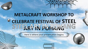 Atelier d'artisanat du métal pour célébrer le festival de l'art de l'acier à Pohang