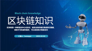 Blue blockchain knowledge popularization with robot background PPT template download (non technical)