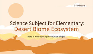 موضوع العلوم للمرحلة الابتدائية - الصف الخامس: النظام البيئي الصحراوي