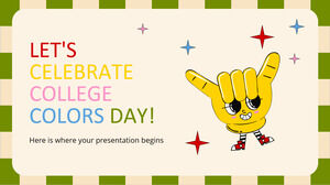 Feiern wir den Tag der College-Farben!