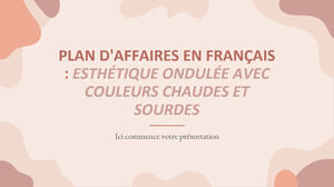 Бизнес-план французской эстетики и волнистых теплых приглушенных цветов