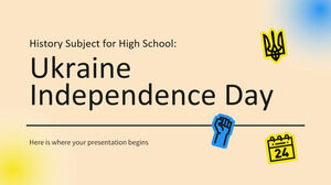 Sujet d'histoire pour le lycée : Jour de l'indépendance de l'Ukraine