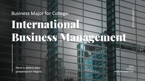 تخصص الأعمال للكلية: إدارة الأعمال الدولية