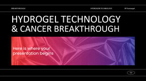 Hydrogel Technology & Cancer Breakthrough