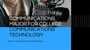Comunicare Major pentru colegiu: Tehnologia comunicațiilor