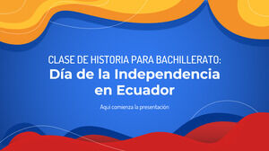 고등학교 역사 과목: 에콰도르 독립기념일