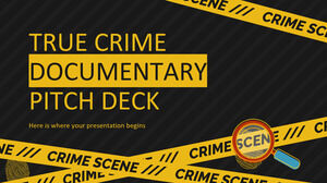 Pitch Deck del documental True Crime