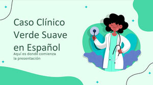Caz clinic verde moale în spaniolă