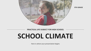 موضوع الحياة العملية للمدرسة الثانوية - الصف التاسع: المناخ المدرسي