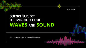 Science Subject for Middle School - 8th Grade: Waves and Sound