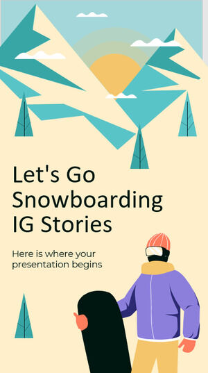Lass uns Snowboarden gehen IG Stories