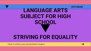 Materia di arti linguistiche per la scuola superiore - 10 ° grado: lotta per l'uguaglianza