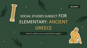 Matière d'études sociales pour l'élémentaire - 5e année : Grèce antique