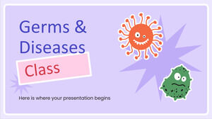 Germs & Diseases Class
