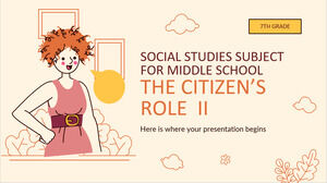 Materia di studi sociali per la scuola media - 7° anno: il ruolo del cittadino II