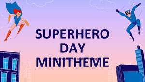 Süper Kahraman Günü Mini Teması