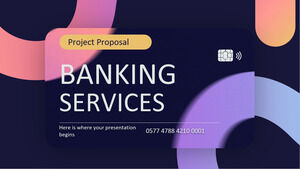 Bankacılık Hizmetleri Proje Teklifi
