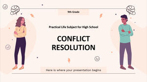 مادة الحياة العملية للمدرسة الثانوية - الصف التاسع: حل النزاعات