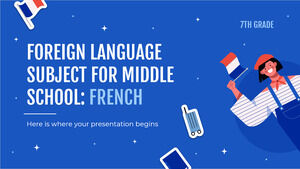 วิชาภาษาต่างประเทศสำหรับชั้นมัธยมต้น - ชั้นประถมศึกษาปีที่ 7: ภาษาฝรั่งเศส