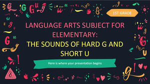 小學一年級語言藝術科目：硬G和短U的景象和聲音