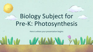 Przedmiot biologii dla Pre-K: Fotosynteza