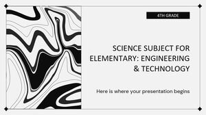 Disciplina de Ciências do Ensino Fundamental - 4ª Série: Engenharia e Tecnologia