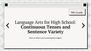 高中语言艺术 - 九年级：连续时态和句子变化