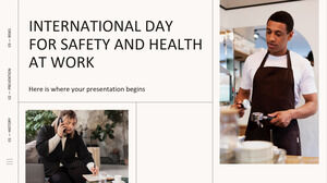 Journée internationale de la sécurité et de la santé au travail