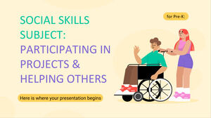 Предмет социальных навыков для Pre-K: участие в проектах и ​​помощь другим