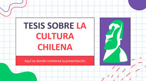 Teza Cultura Chile