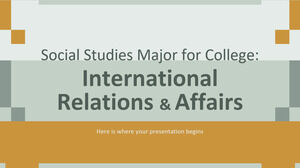 Specializzazione in studi sociali per il college: relazioni e affari internazionali