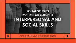 Jurusan Ilmu Sosial untuk Perguruan Tinggi: Keterampilan Interpersonal dan Sosial