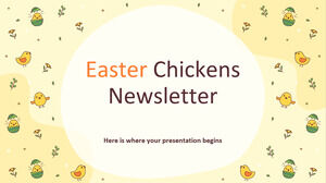 Easter Chickens Newsletter