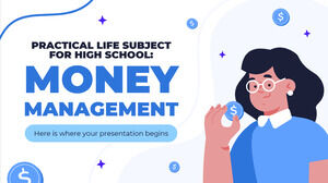 موضوع الحياة العملية للمدرسة الثانوية: إدارة الأموال