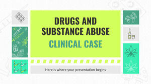 Klinischer Fall von Drogen- und Substanzmissbrauch
