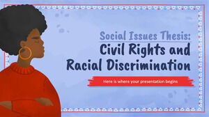 Teză de probleme sociale: Drepturile civile și discriminarea rasială