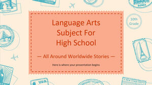 Disciplina de arte lingvistice pentru liceu - clasa a X-a: Povestiri din jurul lumii (ILA)