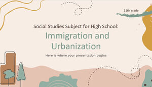 Studii Sociale Disciplina pentru Liceu - Clasa a XI-a: Imigrare și Urbanizare
