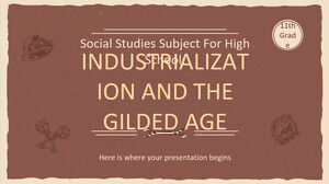 مادة الدراسات الاجتماعية للمرحلة الثانوية - الصف الحادي عشر: التصنيع والعصر الذهبي