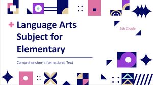 Asignatura de Artes del Lenguaje para Primaria - 5to Grado: Comprensión-Texto Informativo