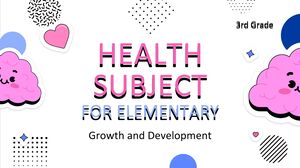 Предмет «Здоровье» для начальной школы – 3-й класс: рост и развитие