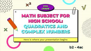 Mata Pelajaran Matematika SMA - Kelas 11: Kuadrat dan Bilangan Kompleks