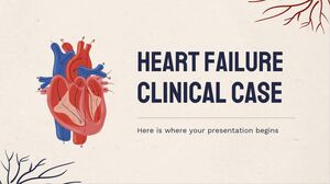 Heart Failure Clinical Case