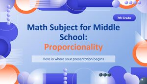 Przedmiot matematyczny dla gimnazjum - klasa 7: Proporcjonalność